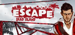 Get games like Escape Dead Island