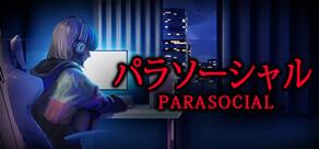 Get games like [Chilla's Art] Parasocial | パラソーシャル