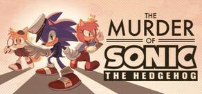 Get games like The Murder of Sonic the Hedgehog