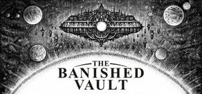 Get games like The Banished Vault