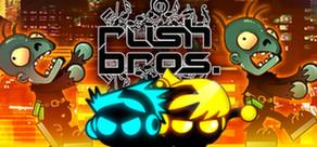 Get games like Rush Bros