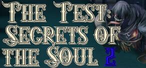Get games like The Test: Secrets of the Soul 2
