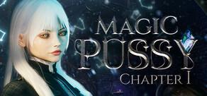 Get games like Magic Pussy: Chapter 1