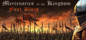 Get games like Mercenaries of the Kingdom: First Blood