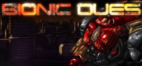 Get games like Bionic Dues