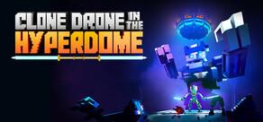 Get games like Clone Drone in the Hyperdome