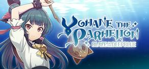 Get games like YOHANE THE PARHELION -BLAZE in the DEEPBLUE-