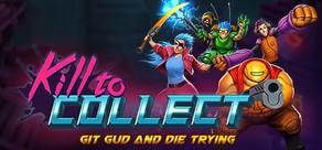 Get games like Kill to Collect