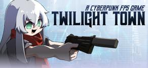 Get games like Twilight Town: A Cyberpunk FPS