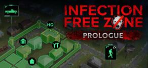 Get games like Infection Free Zone – Prologue