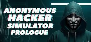 Get games like Anonymous Hacker Simulator: Prologue
