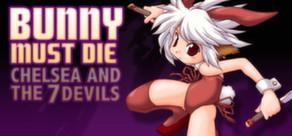 Get games like Bunny Must Die! Chelsea and the 7 Devils