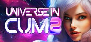 Get games like Universe in Cum 2 💦 🌎