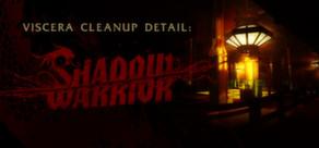 Get games like Viscera Cleanup Detail: Shadow Warrior