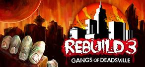 Get games like Rebuild 3: Gangs of Deadsville