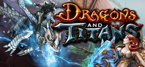 Get games like Dragons and Titans