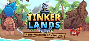 Get games like Tinkerlands: A Shipwrecked Adventure