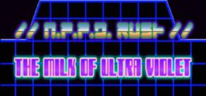 Get games like N.P.P.D. RUSH - The milk of Ultra violet
