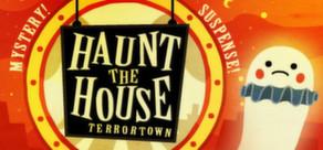 Get games like Haunt the House: Terrortown