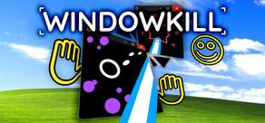 Get games like Windowkill