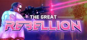 Get games like The Great Rebellion