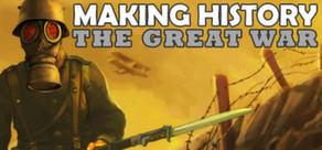 Get games like Making History: The Great War