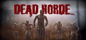 Get games like Dead Horde