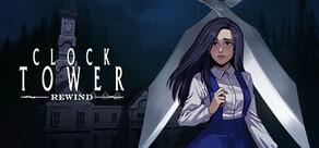 Get games like Clock Tower: Rewind