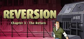 Get games like Reversion - The Return