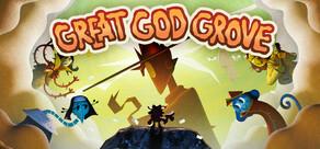 Get games like Great God Grove