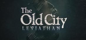 Get games like The Old City: Leviathan