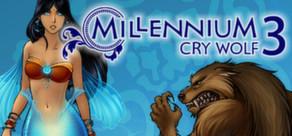 Get games like Millennium 3 - Cry Wolf