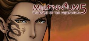 Get games like Millennium 5 - The Battle of the Millennium