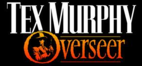Get games like Tex Murphy: Overseer