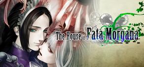 Get games like The House in Fata Morgana