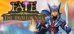 Get games like FATE: The Traitor Soul