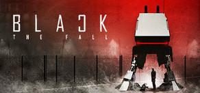 Get games like Black The Fall