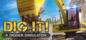 Get games like DIG IT! - A Digger Simulator