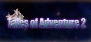 Get games like Tales of Adventure 2