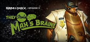 Get games like Sam & Max 303: They Stole Max's Brain!