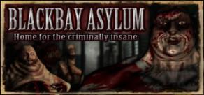 Get games like Blackbay Asylum