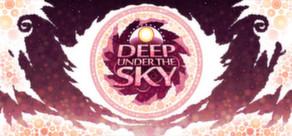 Get games like Deep Under the Sky