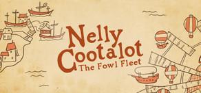 Get games like Nelly Cootalot: The Fowl Fleet