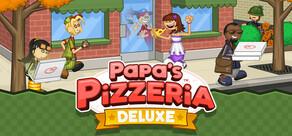 Get games like Papa's Pizzeria Deluxe