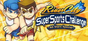Get games like River City Super Sports Challenge ~All Stars Special~