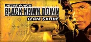 Get games like Delta Force: Black Hawk Down - Team Sabre