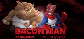 Get games like Bacon Man: An Adventure