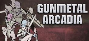Get games like Gunmetal Arcadia