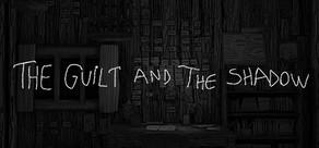 Get games like The Guilt and the Shadow