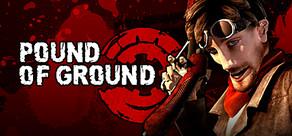 Get games like Pound of Ground